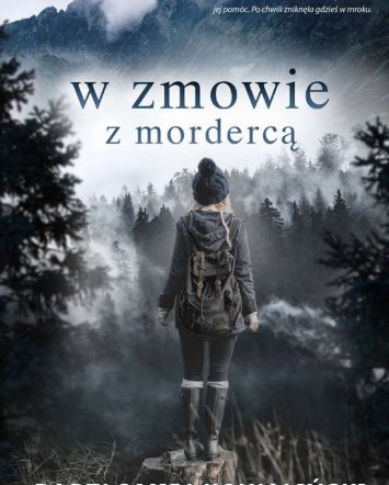 W zmowie z&nbsp;mordercą - Bartłomiej Kowaliński