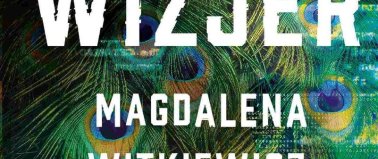 Wizjer - Magdalena Witkiewicz