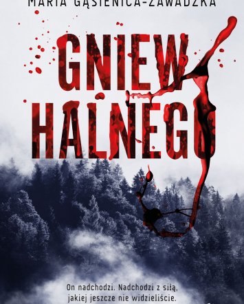 Gniew halnego - Maria Gąsienica-Zawadzka
