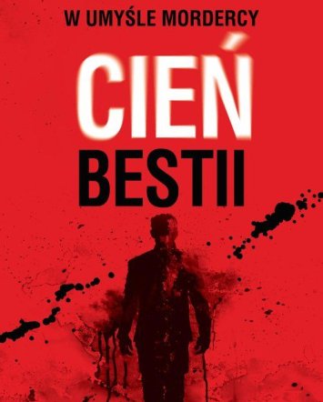 W umyśle mordercy. Cień bestii - Łukasz Wroński