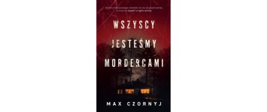 Wszyscy jesteśmy mordercami - Max Czornyj