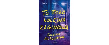 To tylko kolejna zaginiona - Gillian McAllister