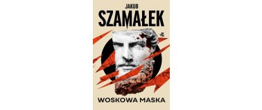 Woskowa maska - Jakub Szamałek