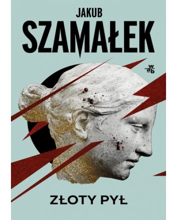 Złoty pył - Jakub Szamałek
