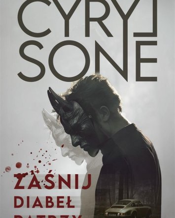 Zaśnij diabeł patrzy - Cyryl Sone