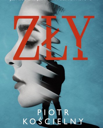 Zły - Piotr Kościelny
