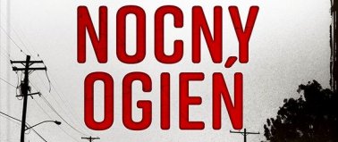Nocny ogień - Michael Connelly