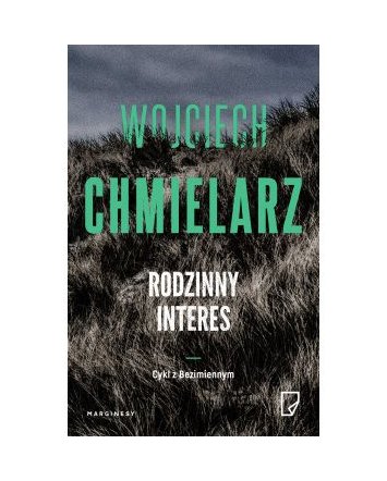 Rodzinny interes - Wojciech Chmielarz