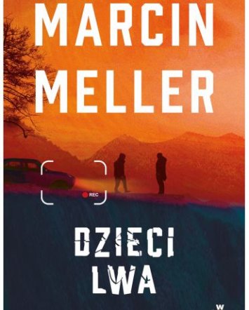 Dzieci lwa - Marcin Meller