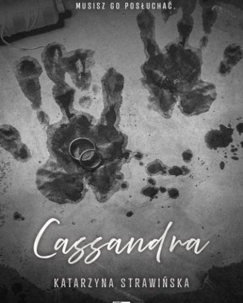 Cassandra - Katarzyna Strawińska