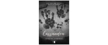 Cassandra - Katarzyna Strawińska