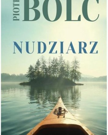 Nudziarz - Piotr Bolc