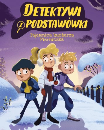 Detektywi z podstawówki. Tajemnica kucharza Pierniczka - Alicja Sinicka