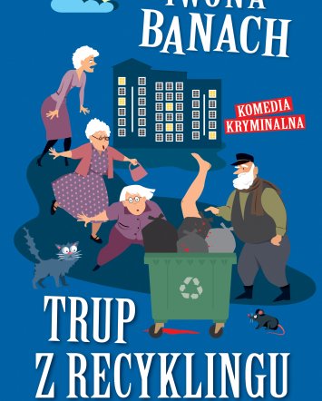 Trup z recyklingu - Iwona Banach