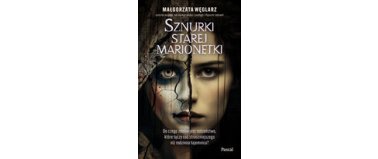 Sznurki starej marionetki - Małgorzata Węglarz