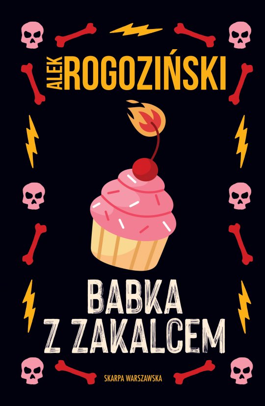 Babka z zakalcem (edycja kolekcjonerska) - Alek Rogoziński