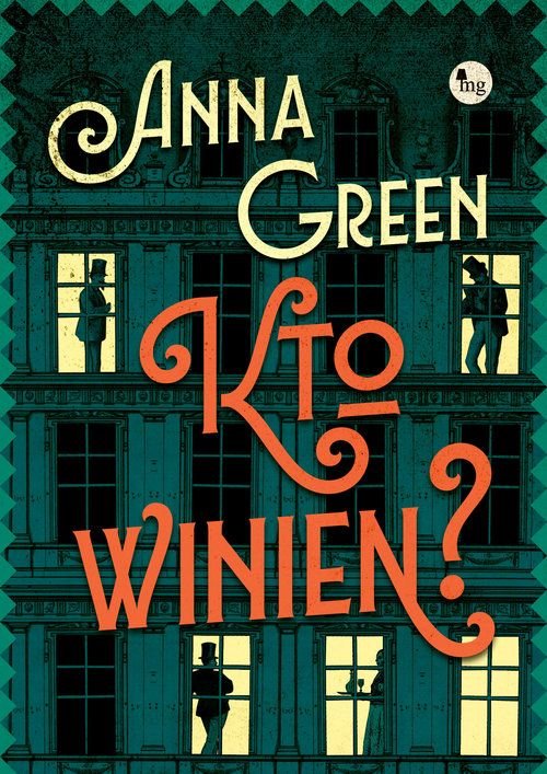 Kto winien - Anna Green