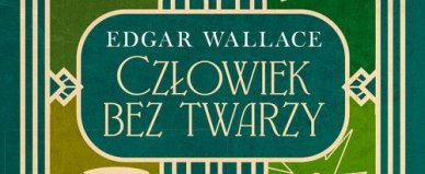 Człowiek bez twarzy - Edgar Wallace