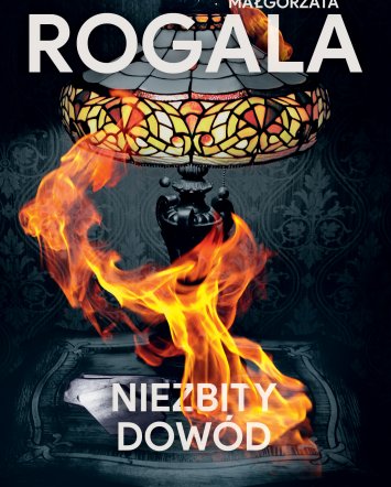 Niezbity dowód -  Małgorzata Rogala