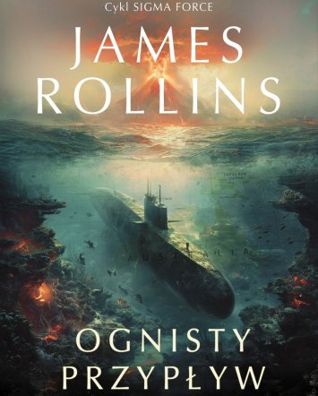 Ognisty przypływ - James Rollins