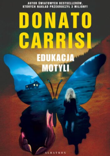 Edukacja motyli - Donato Carrissi