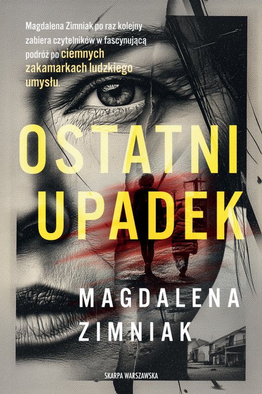 Ostatni upadek - Magdalena Zimniak