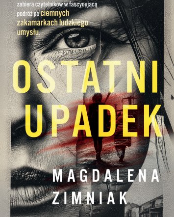 Ostatni upadek - Magdalena Zimniak