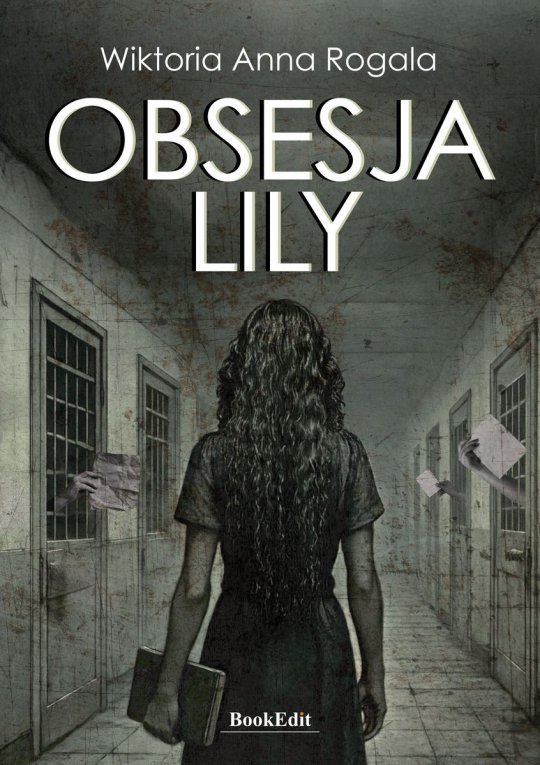Obsesja Lily- Wiktoria Anna Rogala
