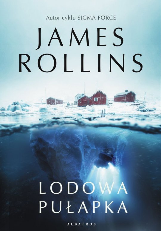 James Rollins - Lodowa pułapka