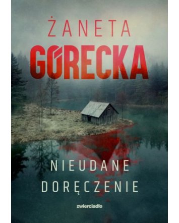 Nieudane doręczenie - Żaneta Górecka
