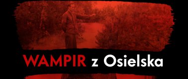 Wampir z&nbsp;Osielska - Krzysztof Drozdowski