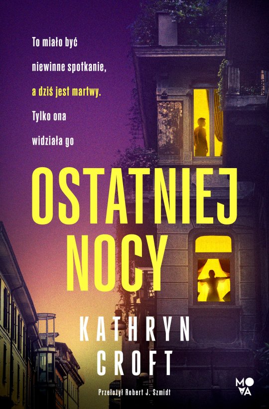 Ostatniej nocy - Kathryn Croft