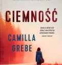 Ciemność - Camilla Grebe
