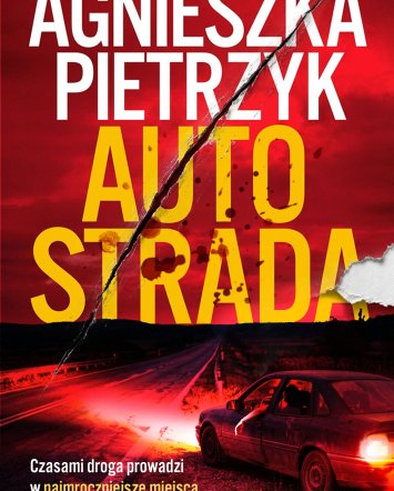Autostrada - Agnieszka Pietrzyk