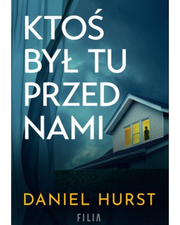 Ktoś był tu przed nami - Daniel Hurst