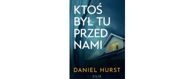 Ktoś był tu przed nami - Daniel Hurst