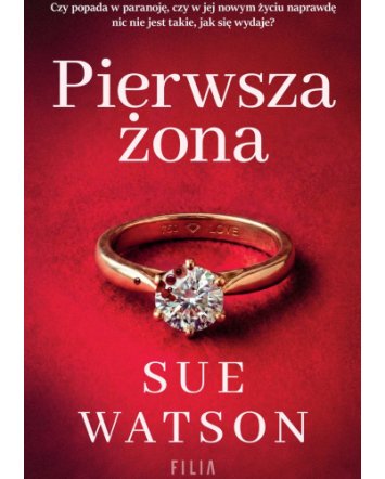 Pierwsza żona - Sue Watson