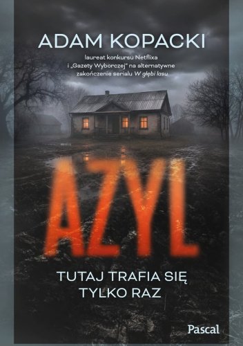 Azyl - Adam Kopacki
